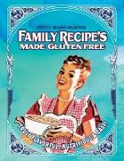 Family Recipes Made Gluten Free