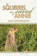 The Squirrel That Saved Annie