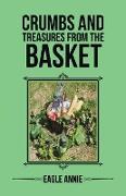 CRUMBS AND TREASURES FROM THE BASKET