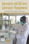 Innovative and Efficient Laboratory Management