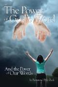 The Power of God's Word and The Power of Our Words