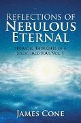 Reflections of Nebulous Eternal