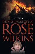 The Nightmare Gift of Rose Wilkins