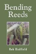 Bending Reeds