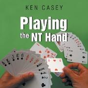 Playing the NT Hand