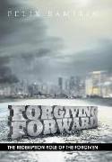 Forgiving Forward