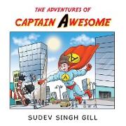 THE ADVENTURES OF CAPTAIN AWESOME