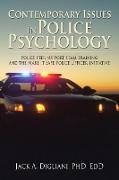 Contemporary Issues in Police Psychology