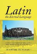 Latin - The Eternal Language