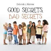 Good Secrets, Bad Secrets
