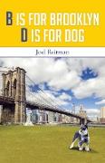 B Is for Brooklyn - D Is for Dog
