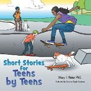 Short Stories for Teens by Teens