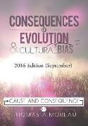 CONSEQUENCES OF EVOLUTION AND CULTURAL BIAS