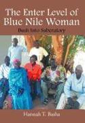 The Enter Level of Blue Nile Woman