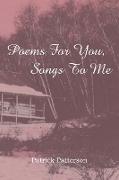 Poems for You, Songs to Me