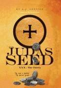 The Judas Seed