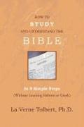 How to Study and Understand the Bible