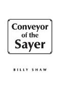 Conveyor of the Sayer