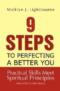 9 Steps To Perfecting A Better You