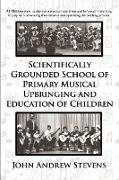 Scientifically Grounded System of Elementary Musical Education of Children