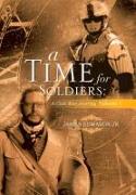 A Time for Soldiers