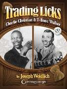 Trading Licks: Charlie Christian & T-Bone Walker