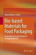 Bio-based Materials for Food Packaging