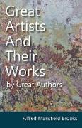 Great Artists and Their Works by Great Authors