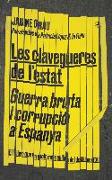 Les clavegueres de l'estat : guerra bruta i corrupció a Espanya