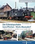 Die Schmalspurbahn Gera-Pforten - Wuitz-Mumsdorf und der Güterverkehr auf der Geraer Straßenbahn
