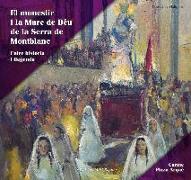 El monestir i la Mare de Déu de la Serra de Montblanc : Entre història i llegenda