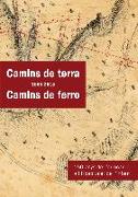 Camins de terra (1865-2015) Camins de ferro : 150 anys del ferrocarril a l'Hospitalet de l'Infant