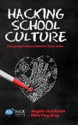 Hacking School Culture