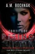 Fortitude Rising