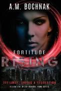 Fortitude Rising