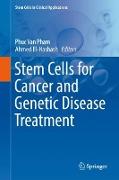 Stem Cells for Cancer and Genetic Disease Treatment