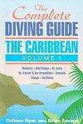 The Caribbean: Dominica, Martinique, St. Lucia, St. Vincent and the Grenadines, Grenada and Carriacou, Tobago, Barbados