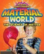 Material World: The Science of Matter
