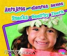 Antojitos Para Dientes Sanos/Snacks For Healthy Teeth