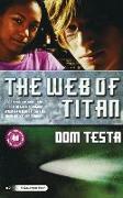 The Web of Titan: A Galahad Book