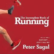 The Incomplete Book of Running