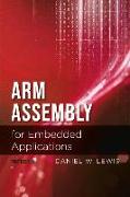 Arm Assembly for Embedded Applications, 4th Edition: Volume 1