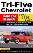 Tri-Five Chevrolet Data and ID Guide