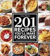 Taste of Home 201 Recipes You'll Make Forever: Classic Recipes for Today's Home Cooks