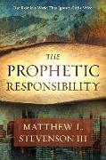 Prophetic Responsibility: Your Role in a World That Ignores God's Voice