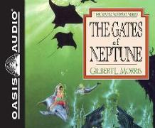 The Gates of Neptune (Library Edition)