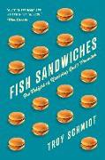 Fish Sandwiches: The Delight of Receiving God's Promises