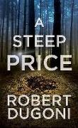 A Steep Price: Tracy Crosswhite Series