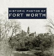 Historic Photos of Fort Worth