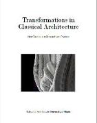 Transformations in Classical Architecture